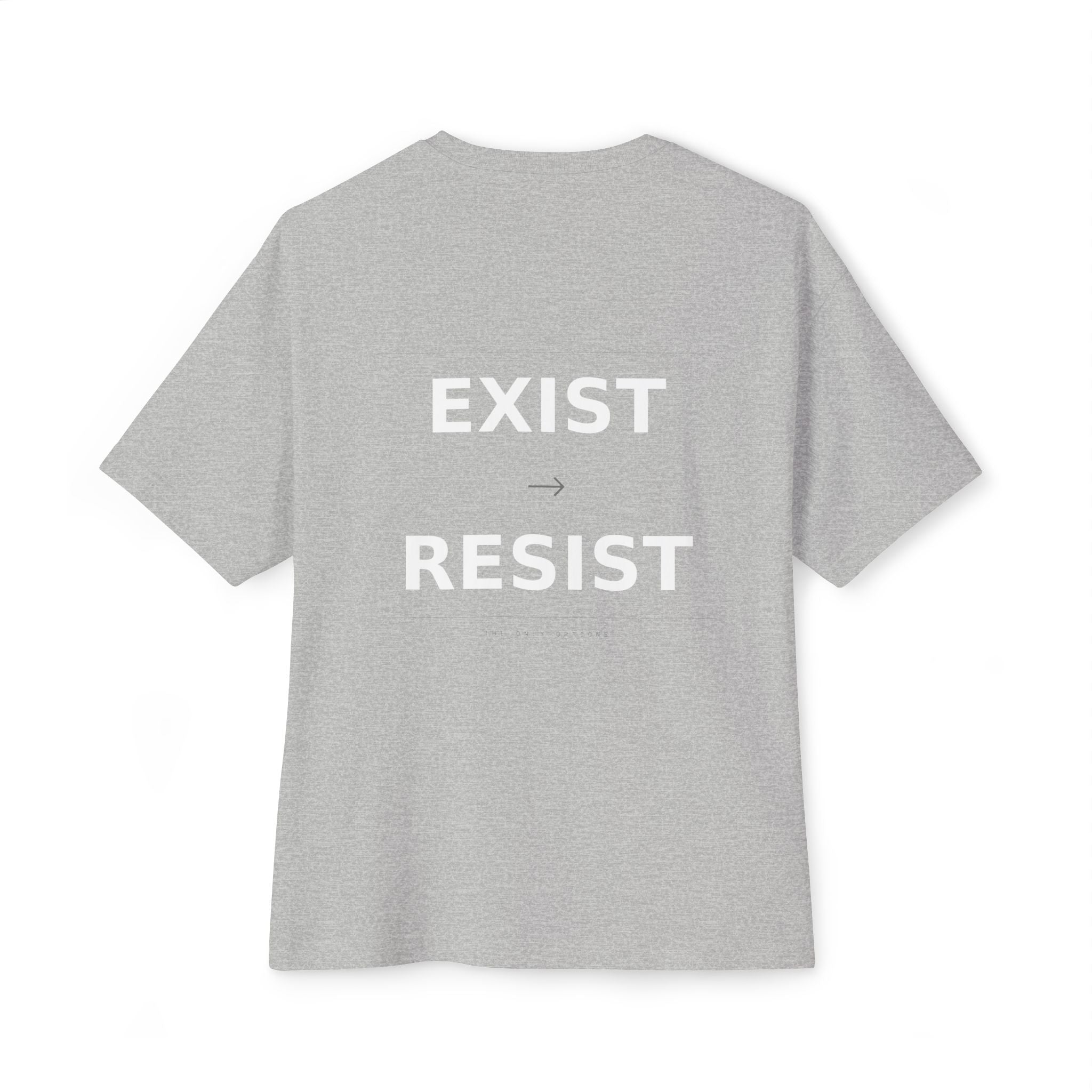 Exist → Resist Oversized Tee — Statement Typography T-Shirt | VOSKT
